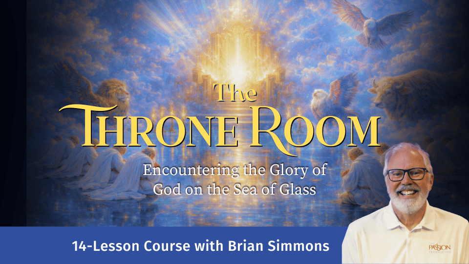 The Throne Room - Encountering the Glory of God on the Sea of Glass